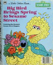 Cover of: Big Bird Brings Spring: to Sesame Street