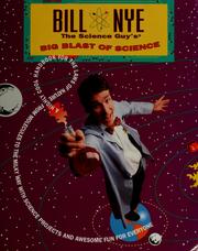 Cover of: Bill Nye the science guy's big blast of science by Bill Nye