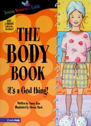 Cover of: The  body book: it's a God thing!