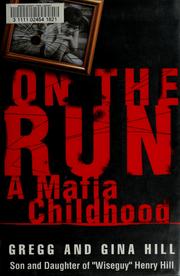 Cover of: On the Run by Gregg Hill, Gina Hill