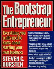 Cover of: The  bootstrap entrepreneur by Steven C. Bursten