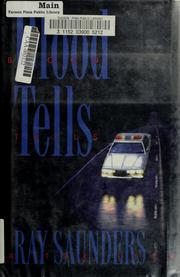 Cover of: Blood tells by Saunders, Raymond M.