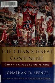Cover of: The Chan's great continent: China in western minds