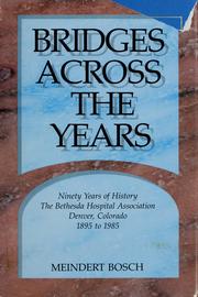 Cover of: Bridges across the years by Meindert Bosch