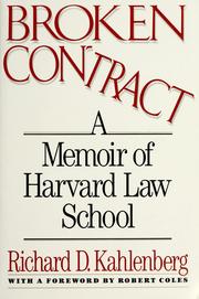 Cover of: Broken contract: a memoir of Harvard Law School