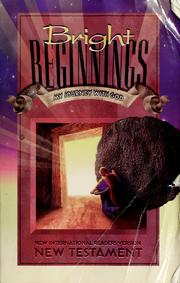Cover of: Bright beginnings by International Bible Society