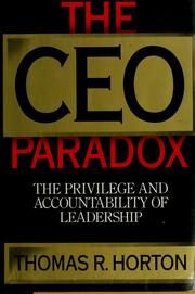 Cover of: The CEO paradox by Thomas R. Horton