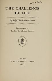 Cover of: The challenge of life by Charles Forrest Moore