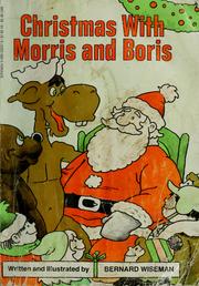 Cover of: Christmas with Morris and Boris by Bernard Wiseman