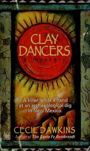 Cover of: Clay Dancers by Cecil Dawkins