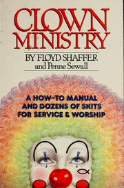 Cover of: Clown ministry by Floyd Shaffer