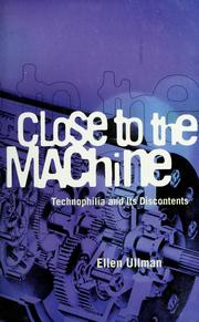 Cover of: Close to the Machine by Ellen Ullman