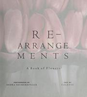 Cover of: Re-arrangements by Debra Heimerdinger
