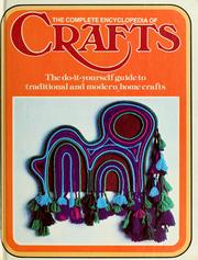 Cover of: The Complete encyclopedia of crafts by Marshall Cavendish Books Limited