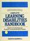 Cover of: Complete learning disabilities handbook