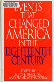 Cover of: Events that changed America in the eighteenth century
