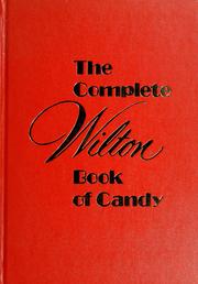 Cover of: The  Complete Wilton book of candy