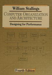 Cover of: Computer organization and architecture: designing for performance