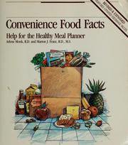 Cover of: Convenience food facts by Arlene Monk