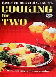 Cover of: Cooking for two, menus and recipes for every occasion
