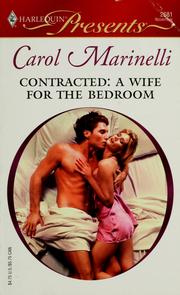 Cover of: Contracted:  A Wife for the Bedroom by Carol Marinelli