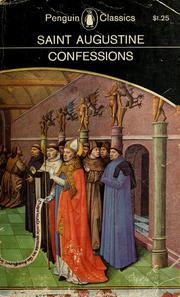Cover of: Confessions by Augustine of Hippo, Augustine of Hippo
