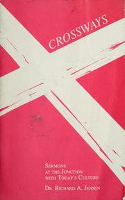 Cover of: Crossways: sermons at the junction with today's culture