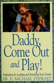 Cover of: Daddy, come out and play! by D. Michael Stewart