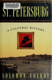 Cover of: St. Petersburg--a cultural history
