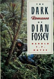 The dark romance of Dian Fossey by Harold Hayes