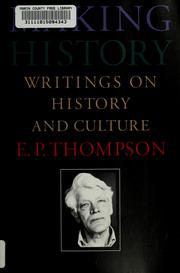 Cover of: Making history by E. P. Thompson