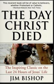 Cover of: The  day Christ died by Jim Bishop