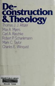 Cover of: Deconstruction and theology by Thomas J.J. Altizer ... [et al.]