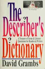 Cover of: The  describer's dictionary: a treasury of terms and literary quotations for readers and writers