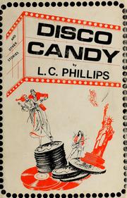 Disco Candy and Other Stories L. C. Phillips