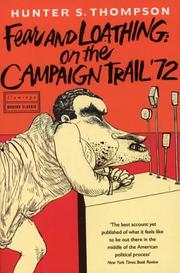 Fear and loathing : on the campaign trail '72