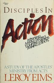 Cover of: Disciples in action by LeRoy Eims