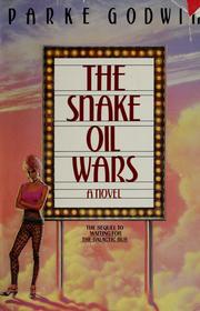 Cover of: The  snake oil wars, or, Scheherazade Ginsberg strikes again
