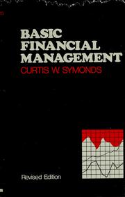Cover of: Basic financial management by Curtis W. Symonds