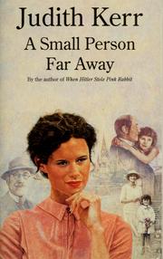 Cover of: A small person far away by Judith Kerr