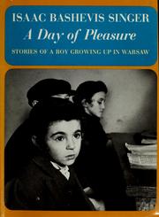 Cover of: A day of pleasure by Isaac Bashevis Singer