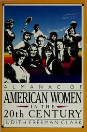 Cover of: Almanac of American women in the 20th century by Judith Freeman Clark