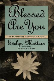 Cover of: Blessed are you by Evelyn Mattern