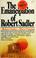 Cover of: The  emancipation of Robert Sadler