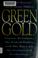 Cover of: Green gold