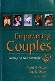 Cover of: Empowering Couples Building on Your Strengths by David H. Olson, Amy K. Olson