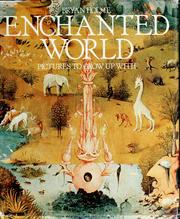 Cover of: Enchanted world: pictures to grow up with
