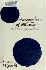 Cover of: Accomplices of silence: the modern Japanese novel.