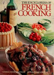 Cover of: The encyclopedia of French cooking