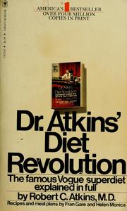 Cover of: Dr. Atkins' diet revolution: the high calorie way to stay thin forever